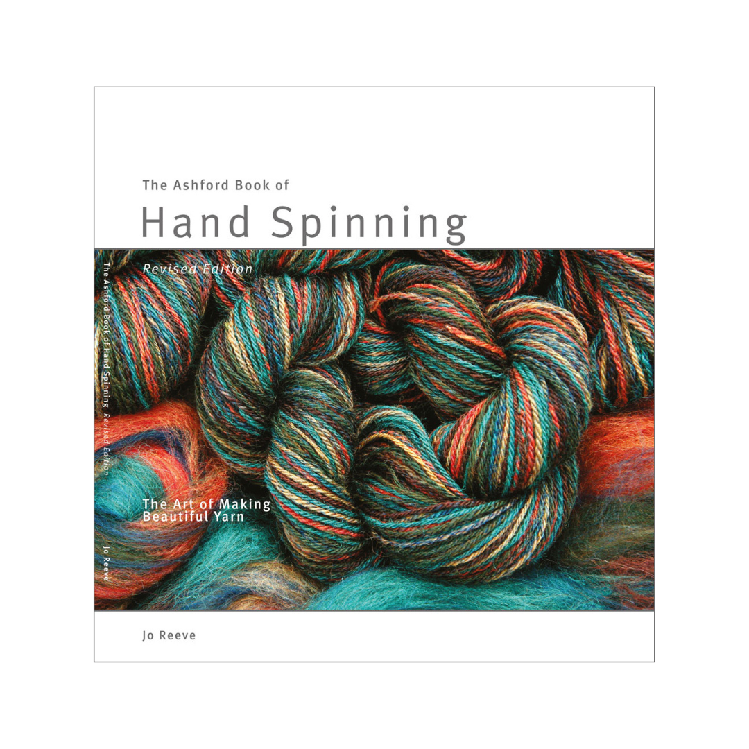 The Ashford Book of Hand Spinning *ANGLAIS